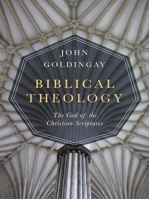 cover image of Biblical Theology: the God of the Christian Scriptures